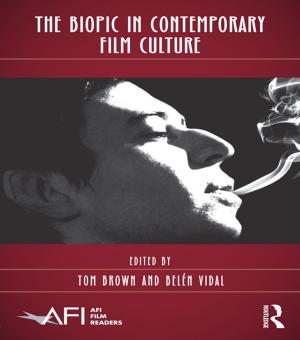 Cover of the book The Biopic in Contemporary Film Culture by Alessandro Amaducci, Simone Arcagni