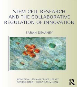 Cover of the book Stem Cell Research and the Collaborative Regulation of Innovation by Martyn Hudson