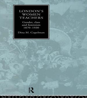 Cover of the book London's Women Teachers by Adriana de Souza e Silva, Jordan Frith