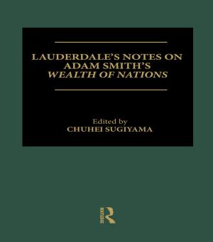 Cover of the book Lauderdale's Notes on Adam Smith's Wealth of Nations by Justus Hartnack