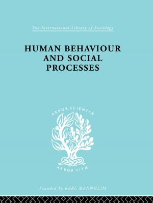 Cover of the book Human Behavior and Social Processes by 