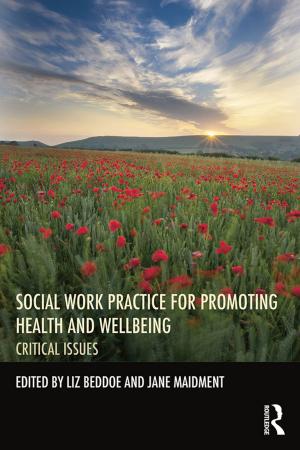 Cover of the book Social Work Practice for Promoting Health and Wellbeing by John Rajchman