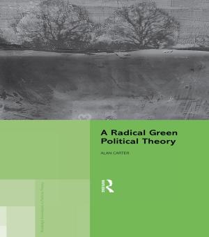 Cover of the book A Radical Green Political Theory by Gabriel Moens