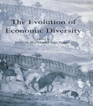 Cover of the book The Evolution of Economic Diversity by Harry Ayers, Don Clarke, Anne Murray