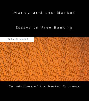 Cover of the book Money and the Market by Malcolm Rutherford