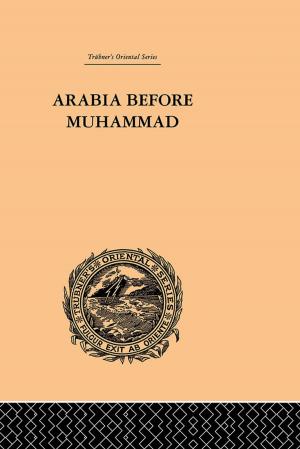 Book cover of Arabia Before Muhammad
