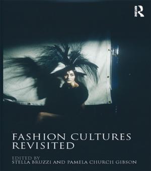 Cover of the book Fashion Cultures Revisited by 