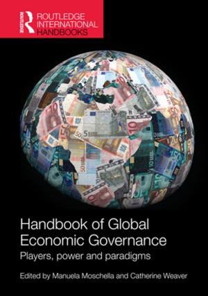Cover of the book Handbook of Global Economic Governance by Corine de Ruiter, Nancy Kaser-Boyd