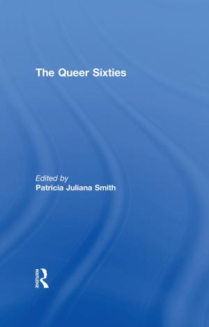Cover of the book The Queer Sixties by Martin Bond