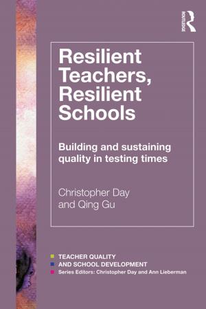 Cover of the book Resilient Teachers, Resilient Schools by Alexander C. Tan, Steve Chan