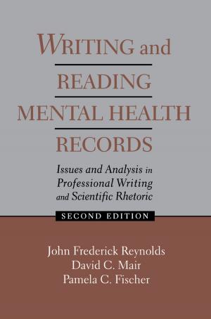 Cover of the book Writing and Reading Mental Health Records by Joy S. Whitman, Cynthia J. Boyd