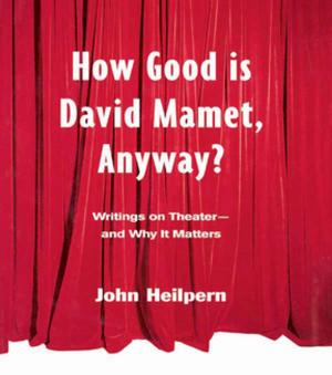 Cover of the book How Good is David Mamet, Anyway? by Steven Schinke, Gilbert J Botvin