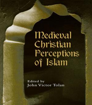Cover of the book Medieval Christian Perceptions of Islam by Per-Olof Wickman