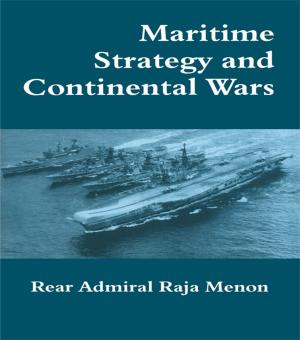Cover of the book Maritime Strategy and Continental Wars by Maria Luca