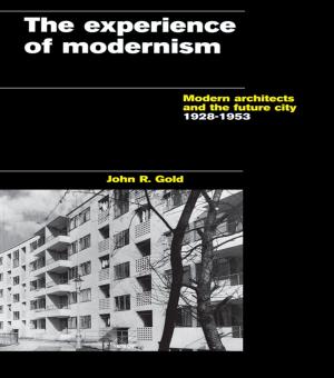 Cover of the book The Experience of Modernism by Karen Izod, Susan Rosina Whittle