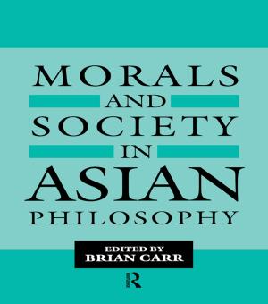 bigCover of the book Morals and Society in Asian Philosophy by 