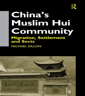 Cover of the book China's Muslim Hui Community by Sue-Ellen Case