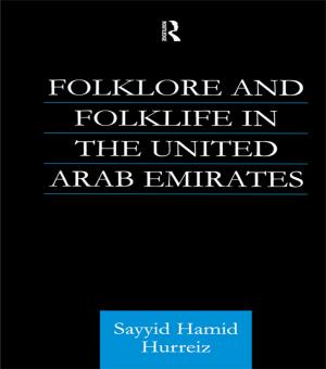 Cover of the book Folklore and Folklife in the United Arab Emirates by Jeffrey A. Kottler
