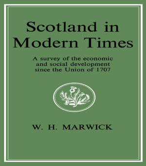 Cover of the book Scotland in Modern Times by Gerard A. Postiglione