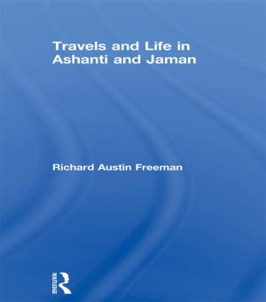 Cover of the book Travels and Life in Ashanti and Jaman by Norman K. Denzin