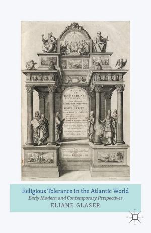 Cover of the book Religious Tolerance in the Atlantic World by Wim den Dekker