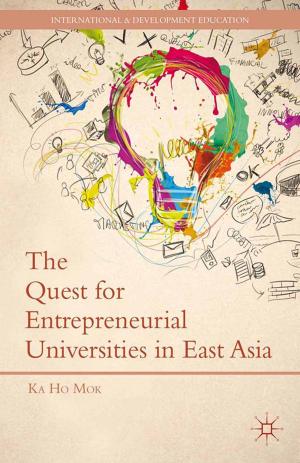 Cover of the book The Quest for Entrepreneurial Universities in East Asia by F. Burwick