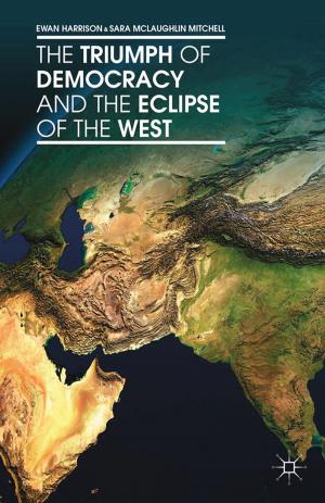 Book cover of The Triumph of Democracy and the Eclipse of the West