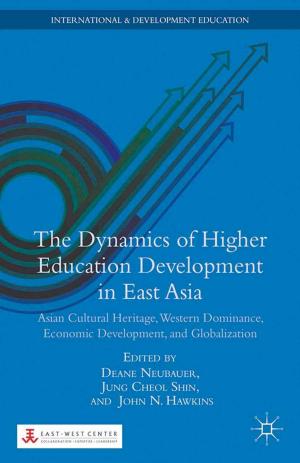 Cover of the book The Dynamics of Higher Education Development in East Asia by N. Osbaldiston