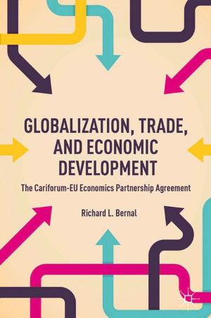 Cover of the book Globalization, Trade, and Economic Development by R. Whitaker, L. Cosgrove