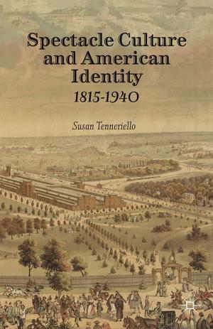 Cover of the book Spectacle Culture and American Identity 1815–1940 by Deborah E. de Lange