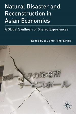 Cover of the book Natural Disaster and Reconstruction in Asian Economies by C. Belcher, B. Stephenson