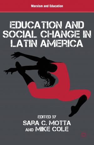 Cover of the book Education and Social Change in Latin America by Helane Androne