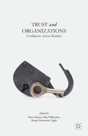 Cover of the book Trust and Organizations by 