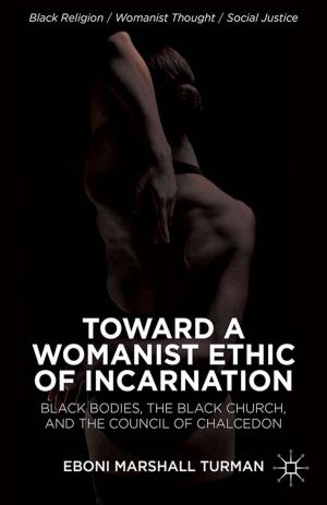 Book cover of Toward a Womanist Ethic of Incarnation