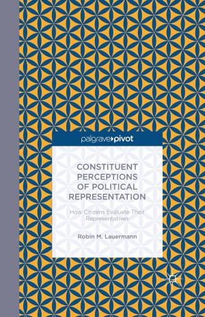 Cover of the book Constituent Perceptions of Political Representation: How Citizens Evaluate Their Representatives by S. Sasson
