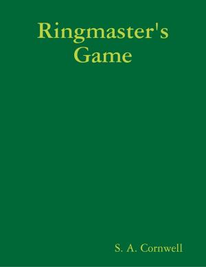 Cover of the book Ringmaster's Game by Phillip Wasserman