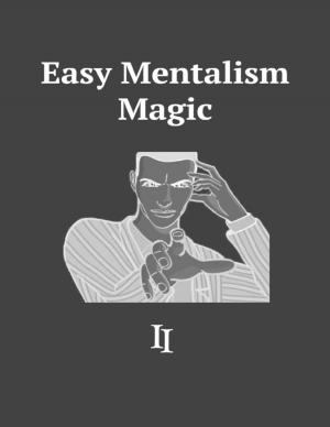 Cover of the book Easy Mentalism Magic II by Javin Strome