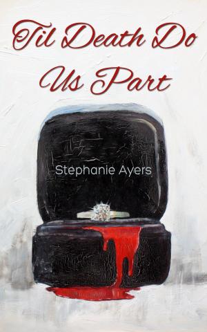 Cover of the book Til Death Do Us Part by KaLyn Cooper