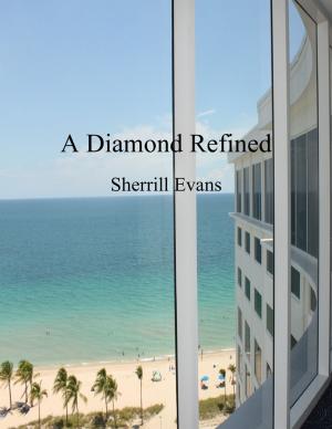 Cover of the book A Diamond Refined by Dr S.P. Bhagat