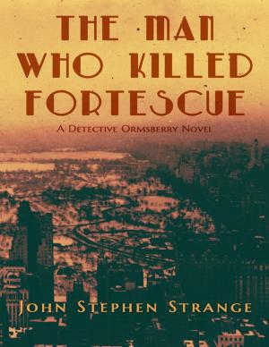 Cover of the book The Man Who Killed Fortescue by Richard Porter Ray