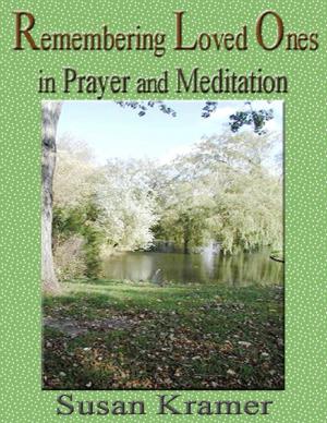 Cover of the book Remembering Loved Ones in Prayer and Meditation by Rebecca Buchanan