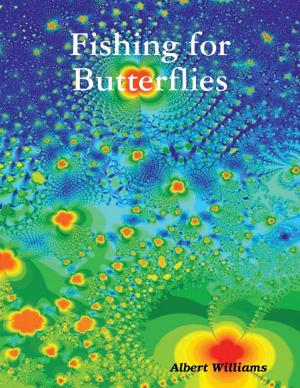 Book cover of Fishing for Butterflies
