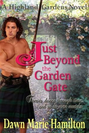 Book cover of Just Beyond the Garden Gate