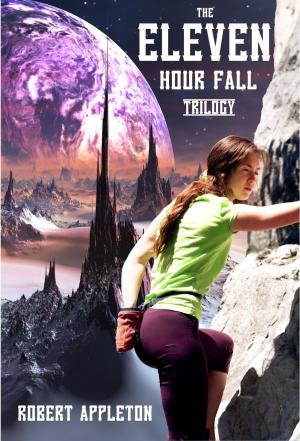 Cover of the book The Eleven Hour Fall Trilogy by Praveen Crypty R