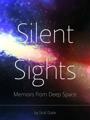 Cover of the book Silent Sights. Memoirs from Deep Space. by Michael Ende
