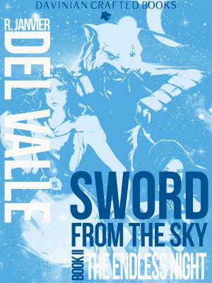 Cover of the book The Endless Night (Book II of Sword from the Sky) by Chase Blackwood