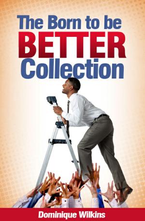 Book cover of The Born to Be Better Collection