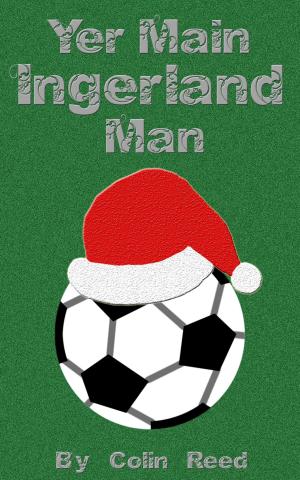 bigCover of the book Yer Main Ingerland Man by 
