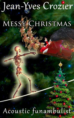 Cover of the book Messy Christmas by Vicky Gao