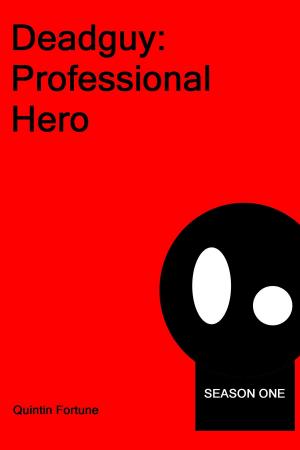 Book cover of Deadguy: Professional Hero Teaser